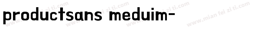 productsans meduim字体转换